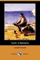 Youth: A Narrative (Dodo Press)