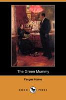 The Green Mummy (Dodo Press)