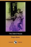 The Silent House (Dodo Press)
