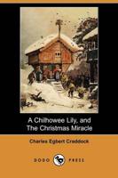 Chilhowee Lily, and the Christmas Miracle (Dodo Press)