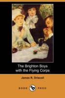 Brighton Boys with the Flying Corps (Dodo Press)