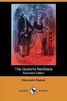 The Queen's Necklace (Illustrated Edition) (Dodo Press)