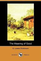 The Meaning of Good (Dodo Press)