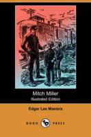 Mitch Miller (Illustrated Edition) (Dodo Press)