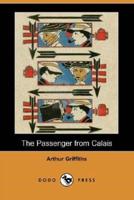 The Passenger from Calais (Dodo Press)
