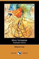 More Nonsense (Illustrated Edition) (Dodo Press)