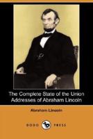 The Complete State of the Union Addresses of Abraham Lincoln