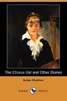 The Chorus Girl and Other Stories (Dodo Press)
