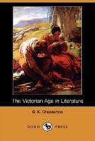 The Victorian Age in Literature (Dodo Press)