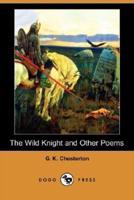 The Wild Knight and Other Poems (Dodo Press)