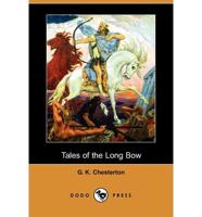 Tales of the Long Bow (Dodo Press)