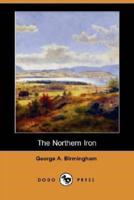 The Northern Iron (Dodo Press)