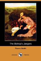 The Bishop's Jaegers (Dodo Press)
