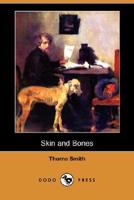 Skin and Bones (Dodo Press)
