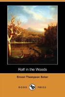 Rolf in the Woods (Dodo Press)
