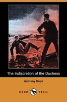 Indiscretion of the Duchess (Dodo Press)