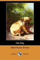 His Dog (Dodo Press)