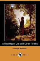 A Reading of Life and Other Poems (Dodo Press)