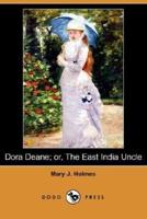 Dora Deane; Or, the East India Uncle (Dodo Press)