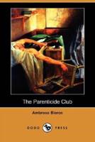 The Parenticide Club (Dodo Press)