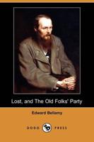 Lost, and the Old Folks' Party (Dodo Press)