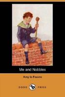 Me and Nobbles (Dodo Press)