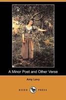 A Minor Poet and Other Verse (Dodo Press)