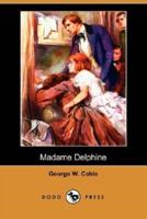Madame Delphine (Dodo Press)