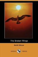 The Broken Wings (Dodo Press)