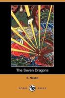 The Seven Dragons (Dodo Press)