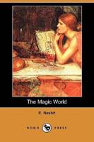 The Magic World (Dodo Press)