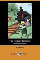 The Railway Children (Illustrated Edition) (Dodo Press)