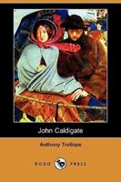 John Caldigate (Dodo Press)