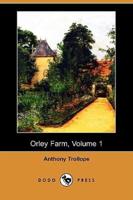 Orley Farm, Volume 1 (Dodo Press)