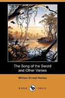 The Song of the Sword and Other Verses (Dodo Press)