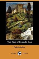 The King of Ireland's Son (Dodo Press)