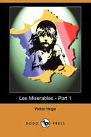 Les Miserables - Part 1 (Dodo Press)