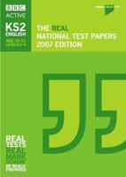 The Real National Test Papers, 2007 Edition (QCA KS2 English)