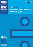 The Real National Test Papers, 2007 Edition (QCA KS2 Maths)
