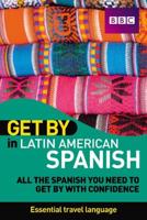 Get by in Latin American Spanish