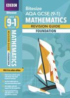 Bitesize AQA GCSE (9-1) Mathematics Revision Guide. Foundation