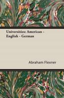 Universities: American - English - German
