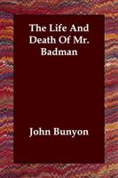 The Life And Death Of Mr. Badman