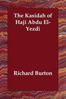 The Kasidah of Haji Abdu El-Yezdi