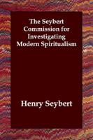 The Seybert Commission for Investigating Modern Spiritualism