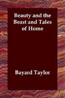 Beauty and the Beast and Tales of Home