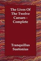 The Lives Of The Twelve Caesars - Complete