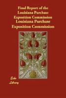 Final Report of the Louisiana Purchase Exposition Commission