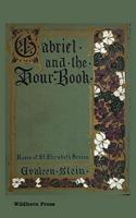 Gabriel and the Hour Book. Illustrated Edition