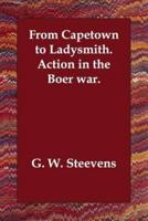 From Capetown to Ladysmith. Action in the Boer War.